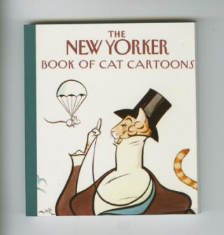 Carte The New Yorker Book of Cat Cartoons/Miniature Edition New Yorker
