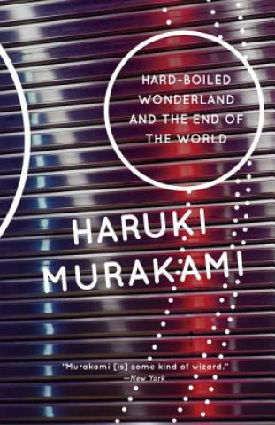 Könyv Hard-Boiled Wonderland and the End of the World Haruki Murakami