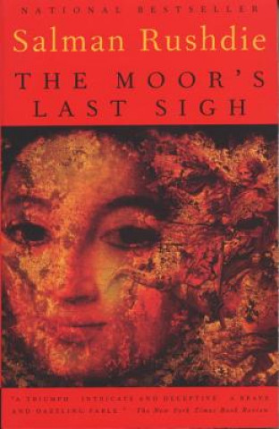 Kniha The Moor's Last Sigh Salman Rushdie