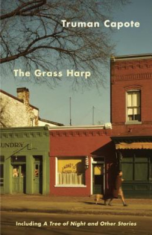 Kniha Grass Harp Truman Capote