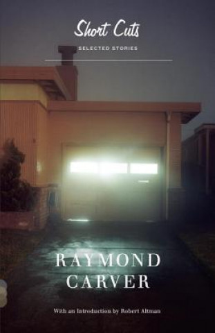 Kniha Short Cuts Raymond Carver