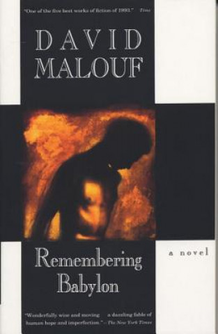 Könyv Remembering Babylon David Malouf