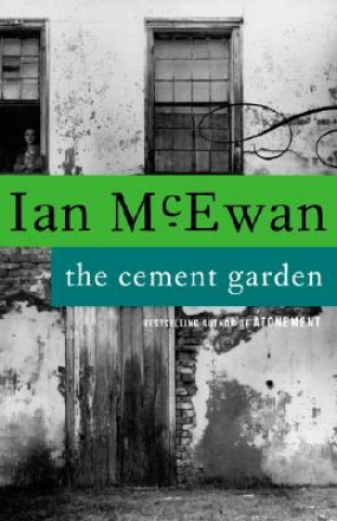 Könyv The Cement Garden Ian McEwan