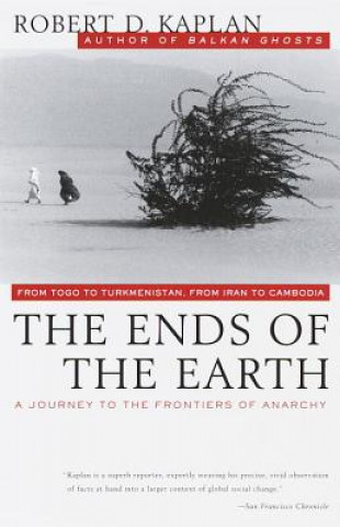 Knjiga The Ends of the Earth Robert D. Kaplan