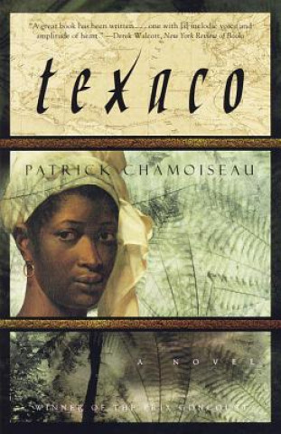 Kniha Texaco Patrick Chamoiseau