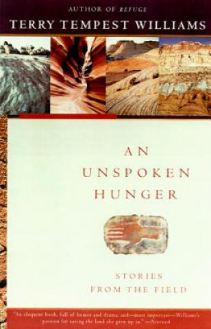 Kniha An Unspoken Hunger Terry Tempest Williams