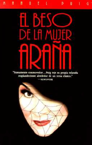 Kniha El Beso De La Mujer Arana / Kiss of the Spider Woman Manuel Puig