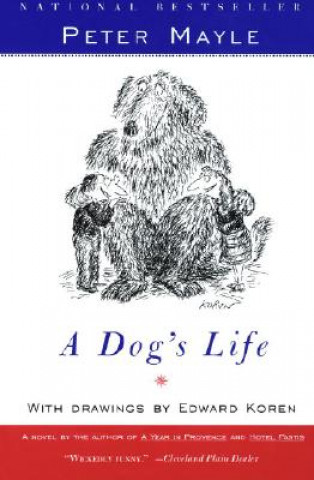 Kniha A Dog's Life Peter Mayle