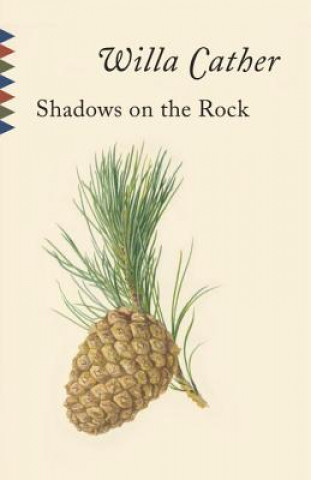 Kniha Shadows on the Rock Willa Cather