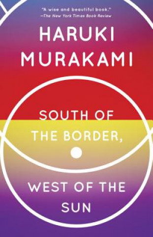 Carte South of the Border, West of the Sun Haruki Murakami