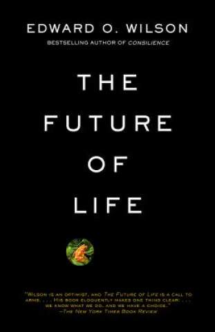 Kniha The Future of Life Edward O. Wilson