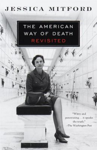 Könyv The American Way of Death Revisited Jessica Mitford