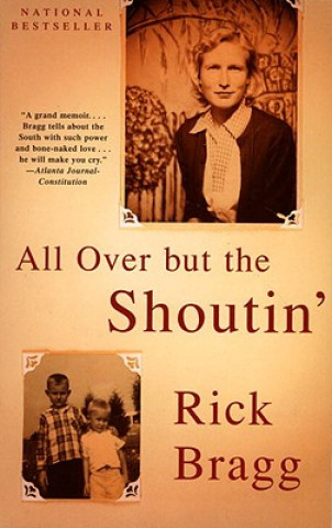 Könyv All over but the Shoutin' Rick Bragg