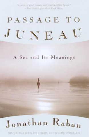 Carte Passage to Juneau Jonathan Raban