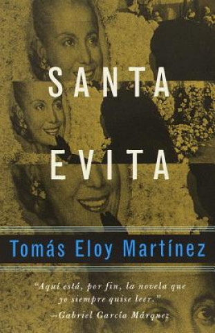Knjiga Santa Evita Tomas Eloy Martinez