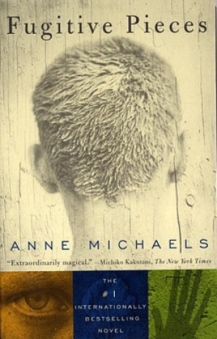 Kniha Fugitive Pieces Anne Michaels