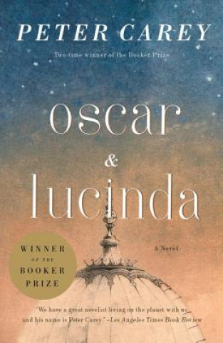 Kniha Oscar and Lucinda Peter Carey