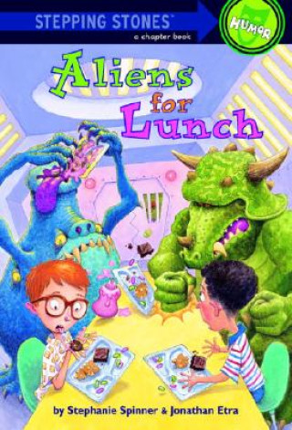 Knjiga Aliens for Lunch Stephanie Spinner