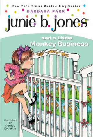 Könyv Junie B. Jones and a Little Monkey Business Barbara Park