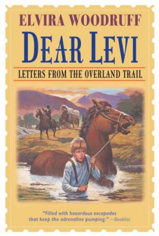 Livre Dear Levi: Letters from the Overland Trail Elvira Woodruff