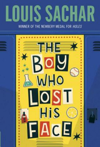 Kniha The Boy Who Lost His Face Louis Sachar