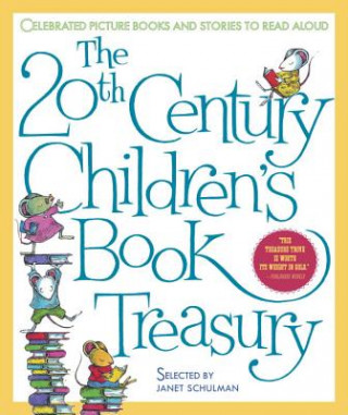 Book The 20th Century Children's Book Treasury Janet Schulman