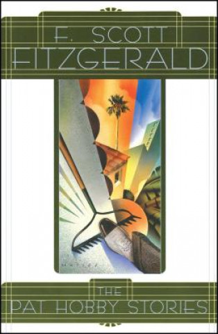 Kniha The Pat Hobby Stories F. Scott Fitzgerald