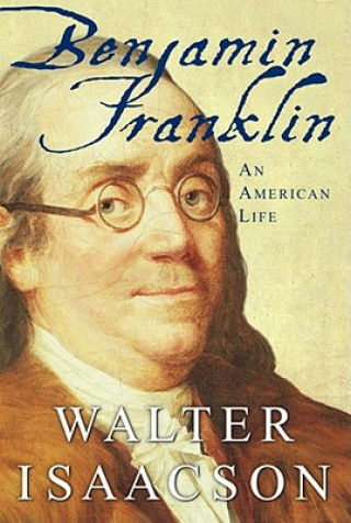 Carte Benjamin Franklin Walter Isaacson