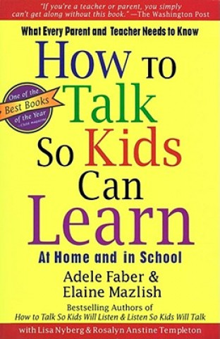 Kniha How to Talk So Kids Can Learn Adele Faber