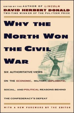 Carte Why the North Won the Civil War Henry Steele Commager