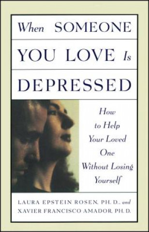 Kniha When Someone You Love Is Depressed Laura Epstein Rosen