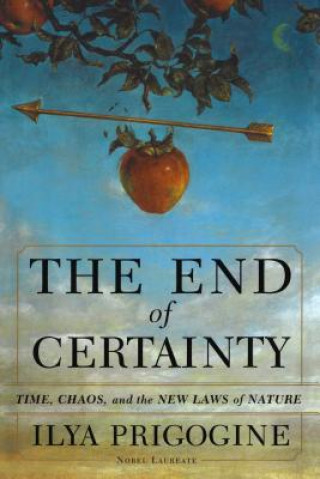 Carte The End of Certainty I. Prigogine
