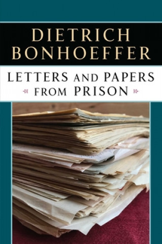 Knjiga Letters and Papers from Prison Dietrich Bonhoeffer