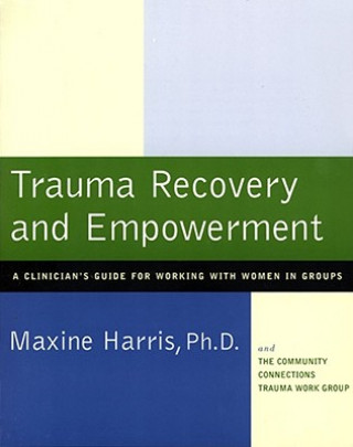 Carte Trauma Recovery and Empowerment Maxine Harris