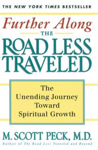 Book Further Along the Road Less Traveled Scott M. Peck