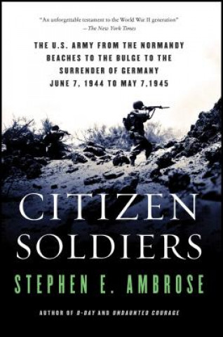 Książka Citizen Soldiers Stephen E. Ambrose