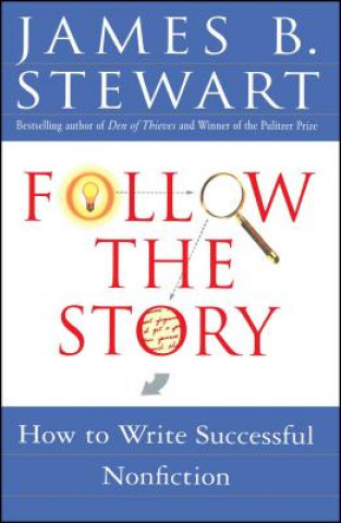 Kniha Follow the Story James B. Stewart