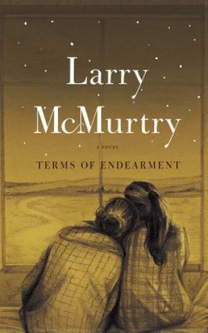 Kniha Terms of Endearment Larry McMurtry