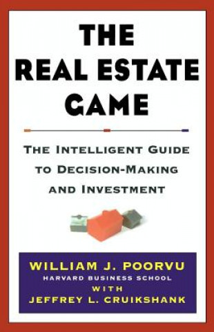 Книга Real Estate Game William J. Poorvu