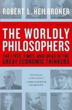 Carte The Worldly Philosophers Robert L. Heilbroner