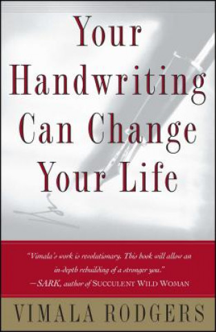 Kniha Your Handwriting Can Change Your Life Vimala Rodgers