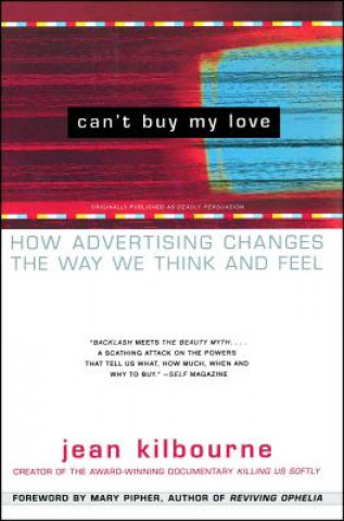 Книга Can't Buy My Love Jean Kilbourne