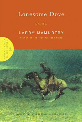 Knjiga Lonesome Dove Larry McMurtry
