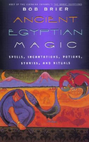 Книга Ancient Egyptian Magic Bob Brier