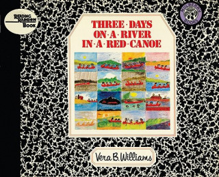 Könyv Three Days on a River in a Red Canoe Vera B. Williams