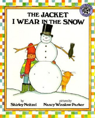 Könyv The Jacket I Wear in the Snow Shirley Neitzel
