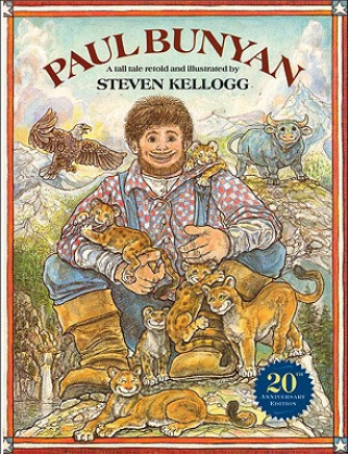 Книга Paul Bunyan Steven Kellogg