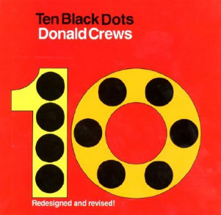 Kniha Ten Black Dots/Redesigned Donald Crews