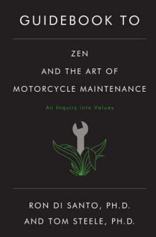 Kniha Guidebook to Zen and the Art of Motorcycle Maintenance Ronald L. Disanto