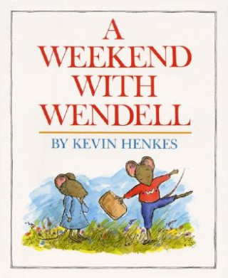 Kniha A Weekend With Wendell Kevin Henkes